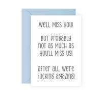 Carte de départ amusante pour elle et lui - « We'll Miss You, But You'll Miss Us More » - Carte d'adieu pour un ami, un collègue, un frère, un ami, un patron, des membres de l'équipe - Livré avec des