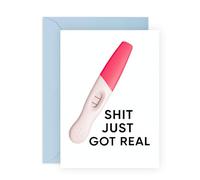 Carte de grossesse amusante - « Sh* t Just Got Real » - Annonce hilarante de bébé pour les amis, maman, nouveaux parents, sœur, frère, meilleures amies, compagnon, maman, papa - Carte de félicitations