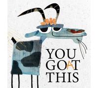Carte de motivation, carte de message positif, You Goat This, carte illustrative Paul Delaney