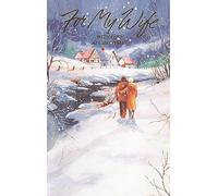 Carte de Noël pour femme - With Love at Christmas - At Christmas, It's My Turn to Express How Deeply Your Love Has Changed Me... And Although You Know It, I Hope You Never Tire of Hearing Me Say "I