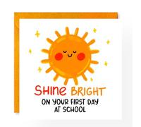Carte de premier jour d'école, Shine Bright, joli motif soleil, encouragement pour les enfants, début de réception ou d'école primaire, carte de rentrée scolaire, école secondaire