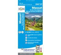 Carte de randonnée IGN TOP 25 n° 2047 ET - Massat, Pic des Trois Seigneurs (PNR Pyrénées ariégeoises) |