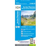 IGN – 2148ET Ax Les Thermes PNR des Pyrénées Ariégeoises