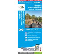 IGN 2417OTR Forêt de Fontainebleau — Forêt des Trois Pignons — Résistante