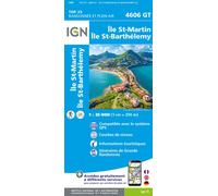 Carte de randonnée IGN TOP 25 n° 4606 GT - Iles de Saint-Martin & Saint-Barthélemy
