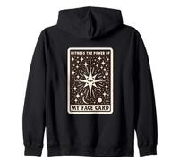 Carte de tarot « Witness The Power Of My Face » Sweat à Capuche