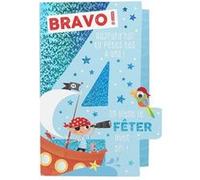 Carte De Voeux - Anniversaire - Bravo ! Aujourd'hui tu fêtes tes 4 ans