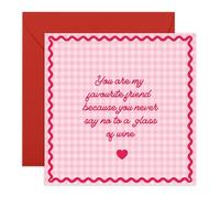 Carte de vœux pour petite amie - « You Never Say No to Wine » - Carte humoristique pour bestie, elle, femme, collègue, sœur, sœur, meilleure amie, buveur - Pour Galentines - Livré avec des