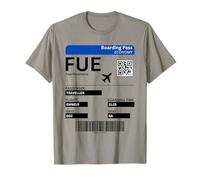 Carte d'embarquement Billet d'avion Fuerteventura FUE T-Shirt