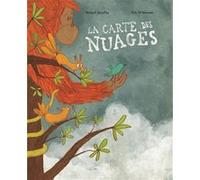 Carte des nuages (La) Kris Di Giacomo (Illustration), Michaël Escoffier (Auteur)