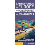 Carte france et europe des voies vertes et veloroutes - Échelle 1 : 4 250 000 - Collectif - Chamina Eds - Atlas / carte