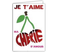 Carte Saint Valentin 14 Février Je T'aime Ma Chérie D'amour Pour Fille Femme +Enveloppe 12x17,5cm Cerises Rouges Brillantes Cherry Fruit - Création Impression Fabrication Française