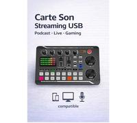 Carte Son Streaming USB - Interface Audio pour Podcast, Live, Gaming et Enregistrement, Compatible PC et Smartphone