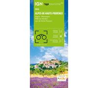 Carte touristique TOP 100 D04 - Alpes-de-Haute-Provence : Digne, Manosque, PNR Verdon, lac de Serres-Poncon | IGN