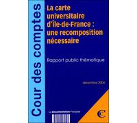 Carte universitaire d'Ile-De-France, une recomposition nécessaire - Collectif - Documentation Francaise - broché - Etude