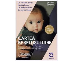 Cartea bebelusului Vol.1 - William Sears, Martha Sears, Robert Sears, James Sears