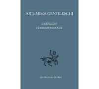 Carteggio / Correspondance Edition bilingue français-italien - Artemisia Gentileschi - Belles Lettres - broché - Essai