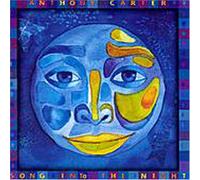 Carter, Anthony - Song Into The Night