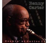 Carter, Benny - Cookin at Carlos 1 by Carter, Benny (1992-05-01)