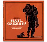 Carter Burwell - Hail, Caesar (Original Motion Picture Soundtrack) [Import]