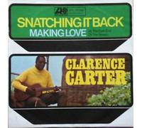 CARTER, Clarence - Snatching It Back / Making Love (At The Dark End Of The Street) / Atl. 70.358