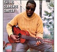 Carter, Clarence - This is Clarence Carter