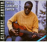Carter, Clarence - This is Clarence Carter