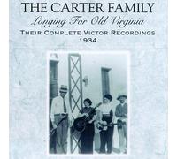 Carter Family - Longing for Old Virginia: Complete Victor