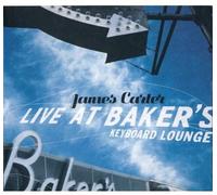Carter, James - Live at Baker's Keyboard Lounge