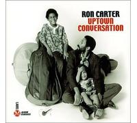 Carter, Ron - Uptown Conversation