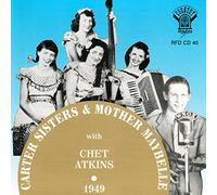 Carter Sisters - Carter Sisterss, Mother Maybelle and Chet Atkins