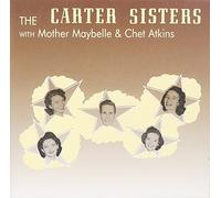 Carter Sisters - with Mother Maybelle and Chet Atkins