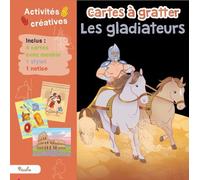 Cartes À Gratter - Les Gladiateurs - Avec 4 Cartes Modèles, 1 Stylet Et 1 Notice