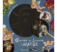 Cartes à gratter - Oeuvres du Louvre à gratter Eugénie Varone (Illustration), Musée Du Louvre (Auteur)