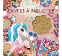 Cartes à pailleter licornes et animaux magiques - Pochette avec 5 cartes à pailleter biodégradables et 4 feuilles de transfert - À partir de 6 ans