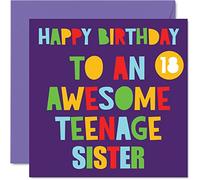 Cartes d'anniversaire amusantes pour 18e anniversaire pour sœur - Superbe adolescente sœur 18 - Carte d'anniversaire pour 18e anniversaire de frère, belle-sœur, cadeau d'anniversaire 145 mm x 145 mm