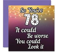 Cartes d'anniversaire amusantes pour 78e anniversaire pour homme et femme - Look It - Carte d'anniversaire amusante pour papa, maman, grand-père, grand-père, grand-mère, oncle, tante, 145 mm x 145 mm