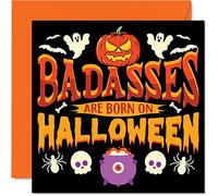 Cartes d'anniversaire amusantes pour homme et femme - Badass Born on Halloween - Carte d'anniversaire pour ami, frère, sœur, cousin, tante, oncle, maman, papa, fils, fille, 145 mm x 145 mm
