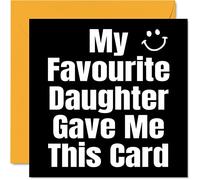 Cartes d'anniversaire amusantes pour maman et papa - My Favourite Daughter - Carte d'anniversaire humoristique pour papa maman de la part de sa fille cadeaux d'anniversaire de plaisanterie 145mm