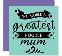 Cartes d'anniversaire pour elle de la part du chien - World's Greatest Caniche Mum - Carte d'anniversaire de Dog Pet cadeau d'anniversaire pour maman 145mm cartes de vœux pour la fête des