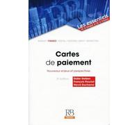 Cartes De Paiement - Nouveaux Enjeux Et Perspectives