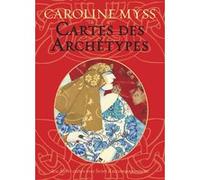 Cartes des archétypes Caroline Myss (Auteur), Marie-Hélène Therrien (Traduction)