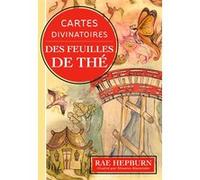Cartes divinatoires des feuilles de thé Rae Hepburn (Auteur)