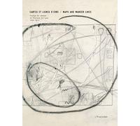 Cartes Et Lignes D'erre - Traces Du Réseau De Fernand Deligny, 1969-1979