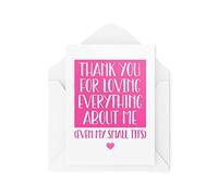 Cartes humoristiques | Thank You For Loving Everything About Me Except My Small T*ts | Saint-Valentin, anniversaire de mariage, mari, petit ami, petite amie CBH958