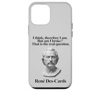 Cartes I Think Therefore I Am But Am I Broke René des-Cards Coque pour iPhone 12 Mini