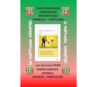 CARTES MENTALES EXPRESSIONS IDIOMATIQUES FRANÇAIS - PORTUGAIS: MAPAS MENTAIS IDIOMAS FRANCÊS - PORTUGUÊS