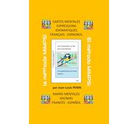 CARTES MENTALES IDIOMATIQUES FRANCAIS - ESPAGNOL: MAPAS MENTALES IDIOMAS FRANCÉS - ESPAÑOL