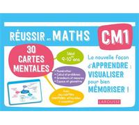 Mathématiques CM1 – Mes cartes mentales – Réussir en maths – Larousse