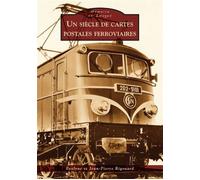 Jean-Pierre Rigouard – Cartes postales ferroviaires (Un siècle de) – Broché